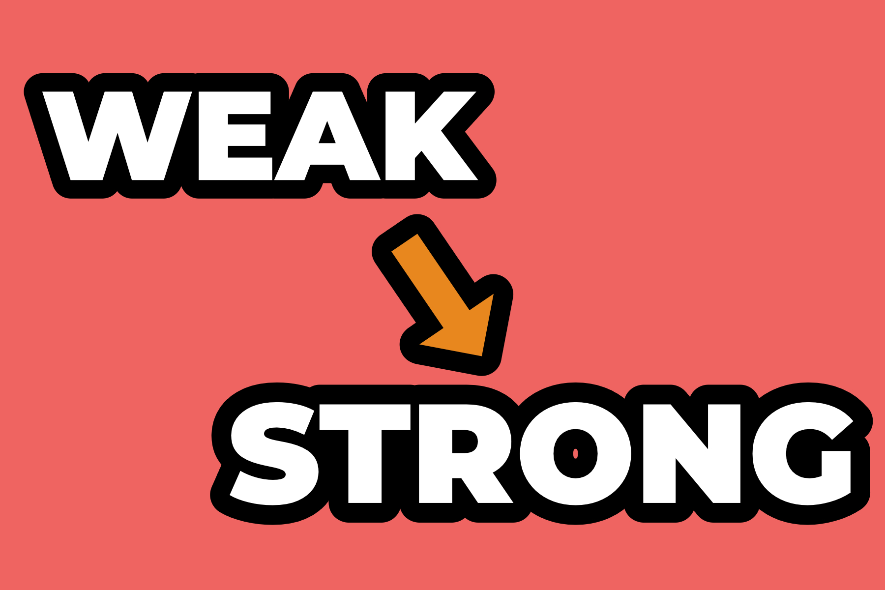 How To Go From Weak To Strong As Directly As Possible